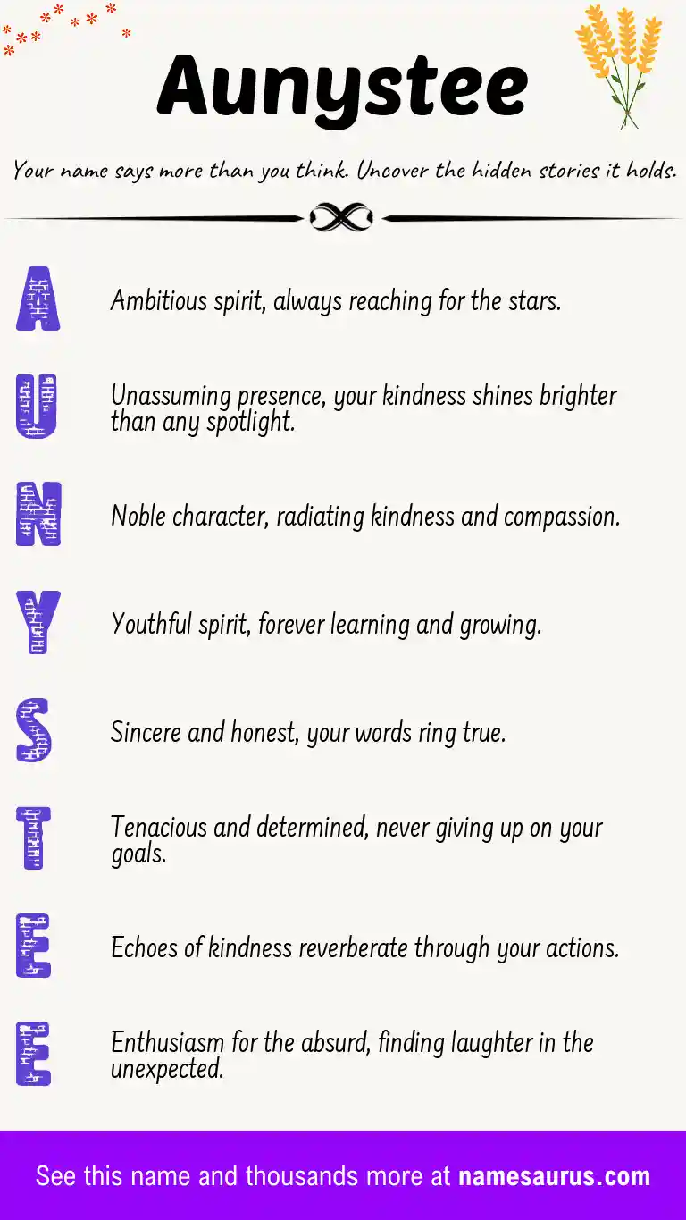 Acrostic poem about Aunystee.
