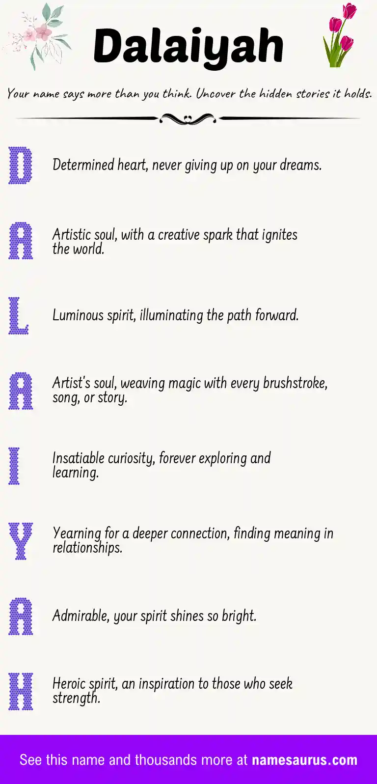 Acrostic poem about Dalaiyah.