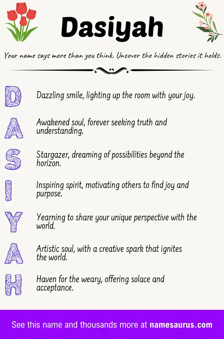 Acrostic poem about Dasiyah.
