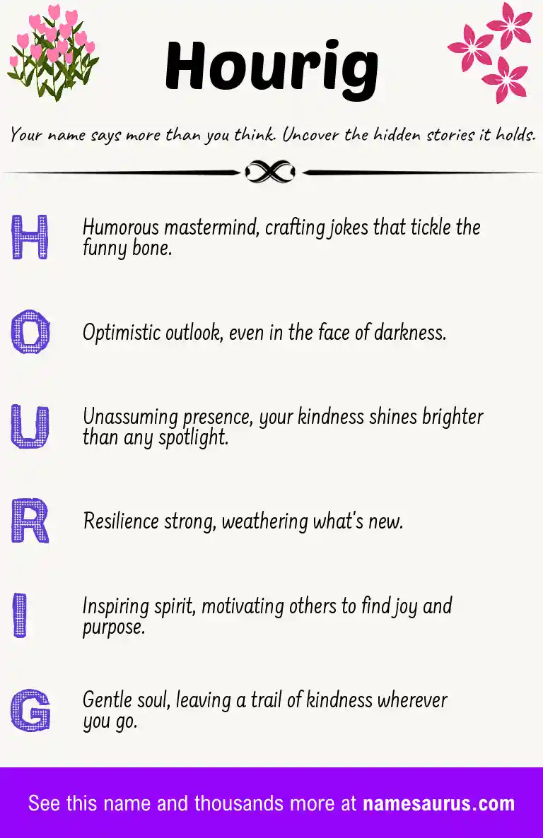 Acrostic poem about Hourig.
