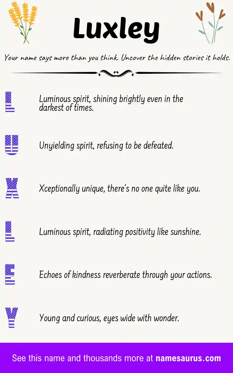 Acrostic poem about Luxley.