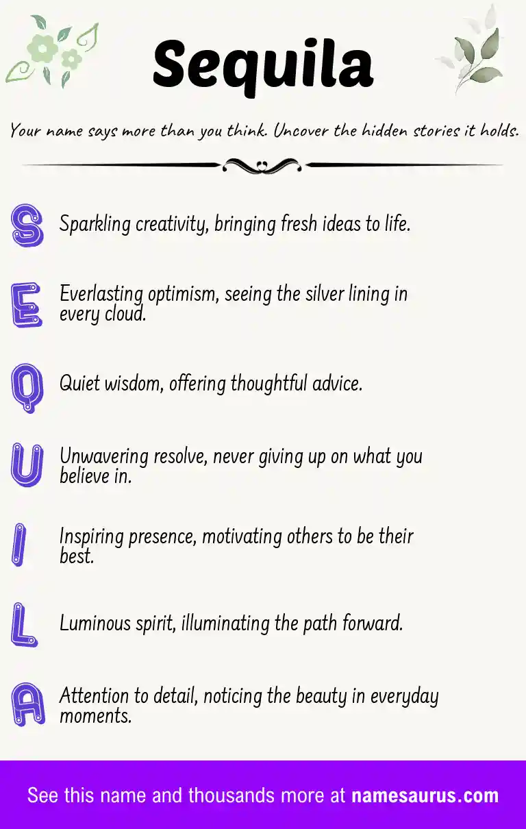 Acrostic poem about Sequila.