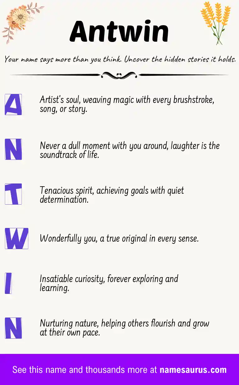 Acrostic poem about Antwin.