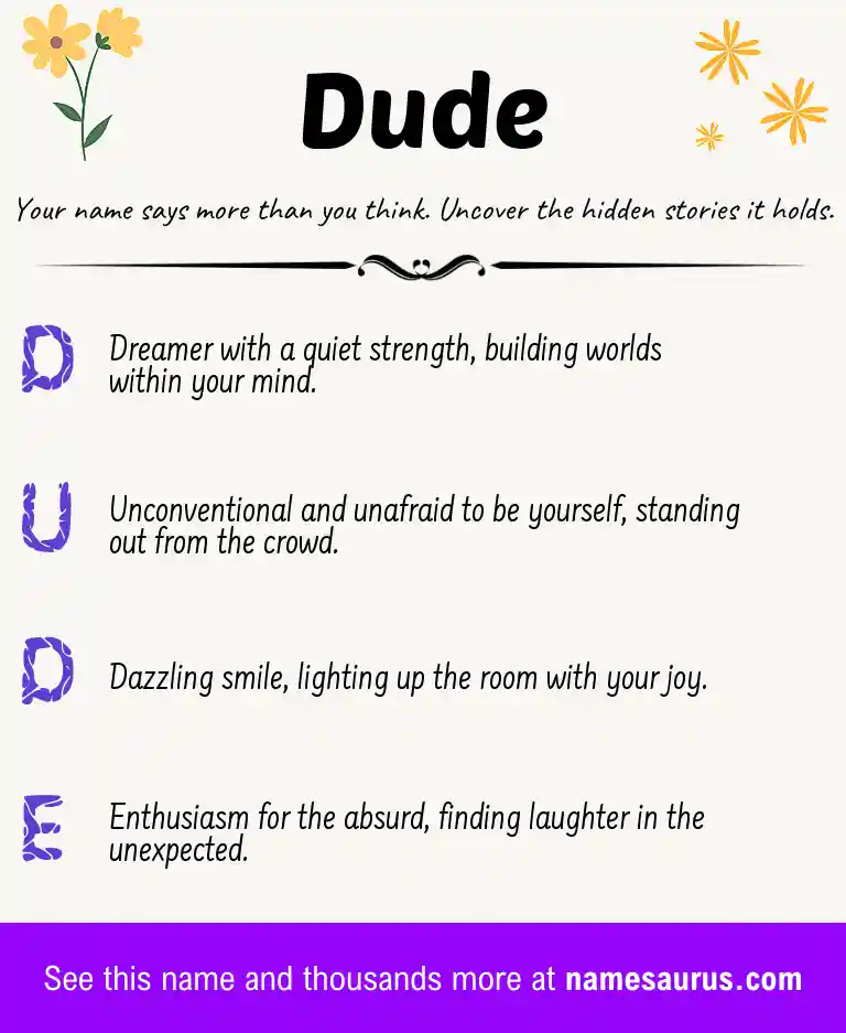 Acrostic poem about Dude.