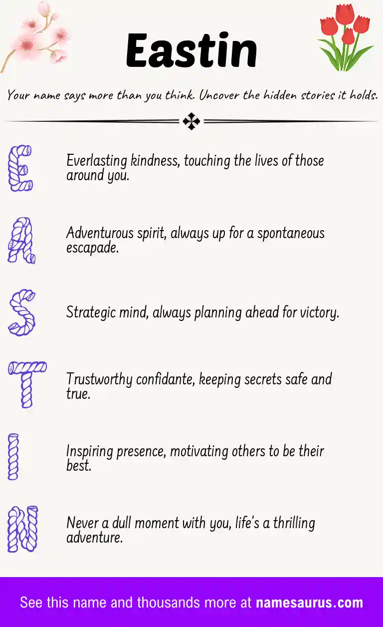 Acrostic poem about Eastin.