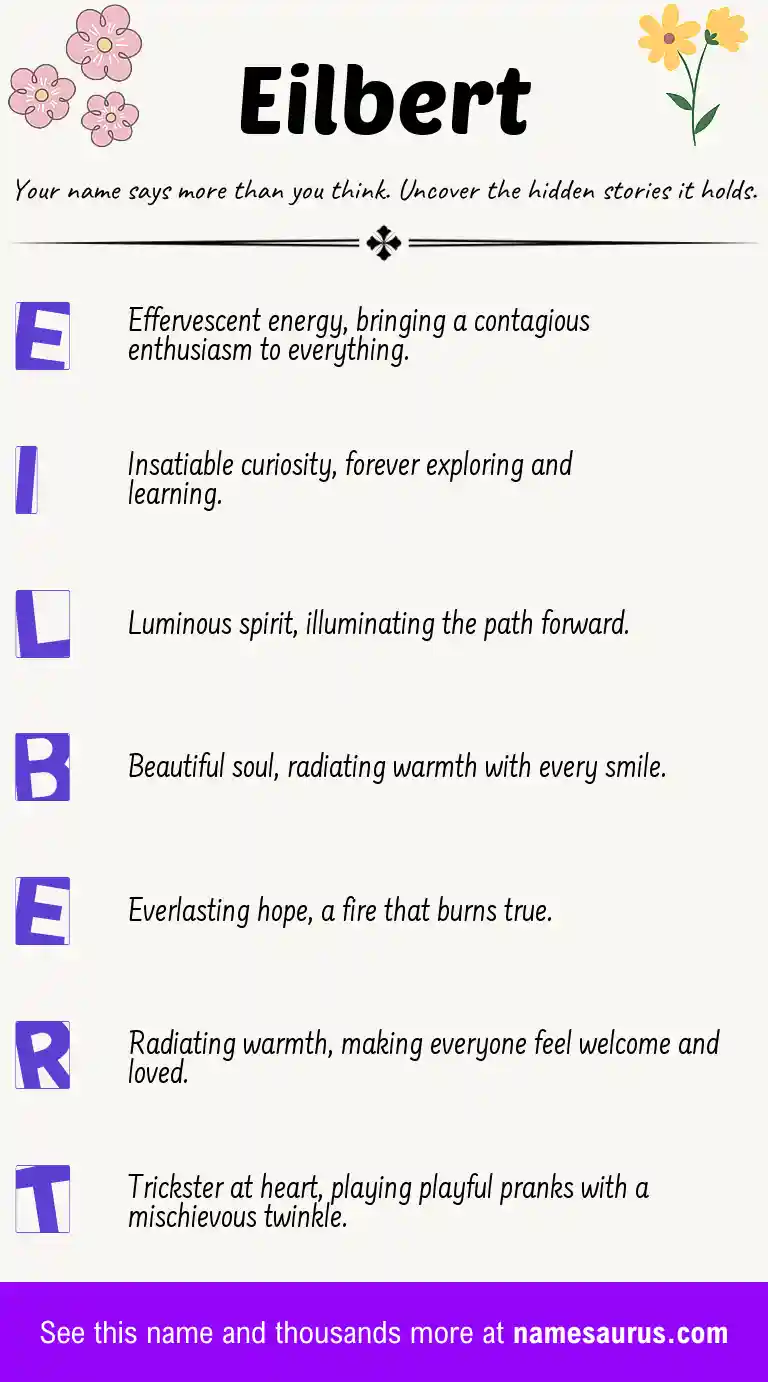 Acrostic poem about Eilbert.