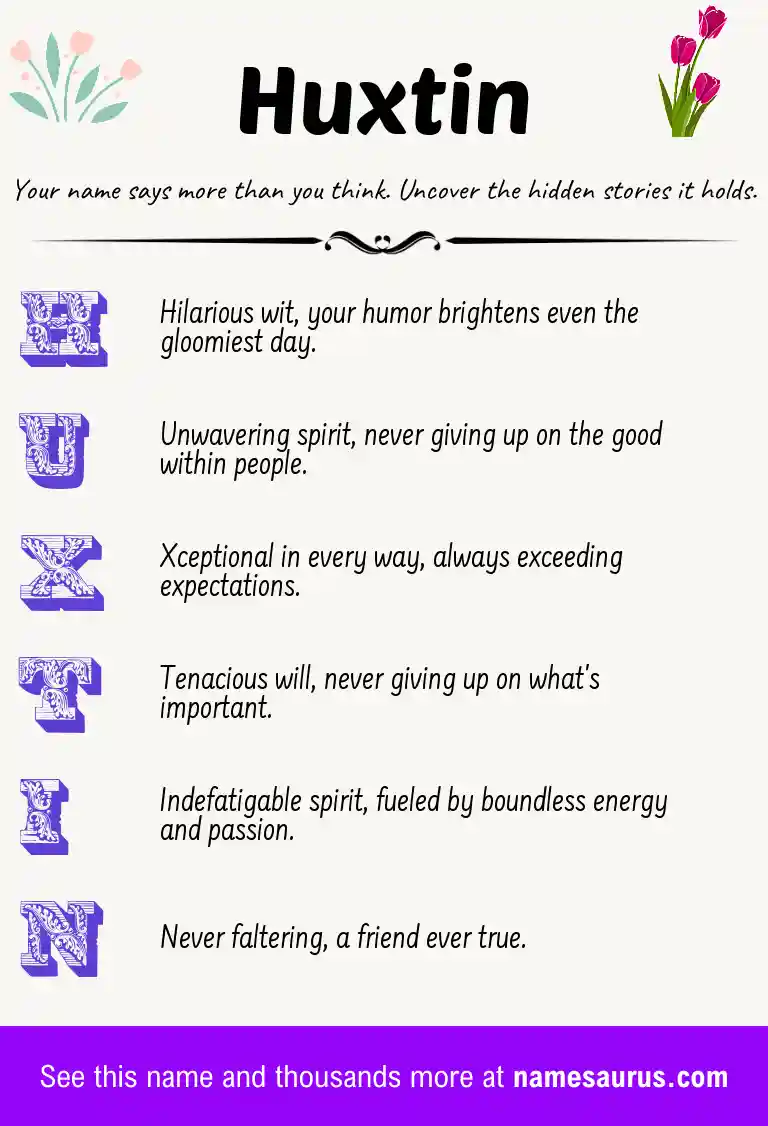 Acrostic poem about Huxtin.