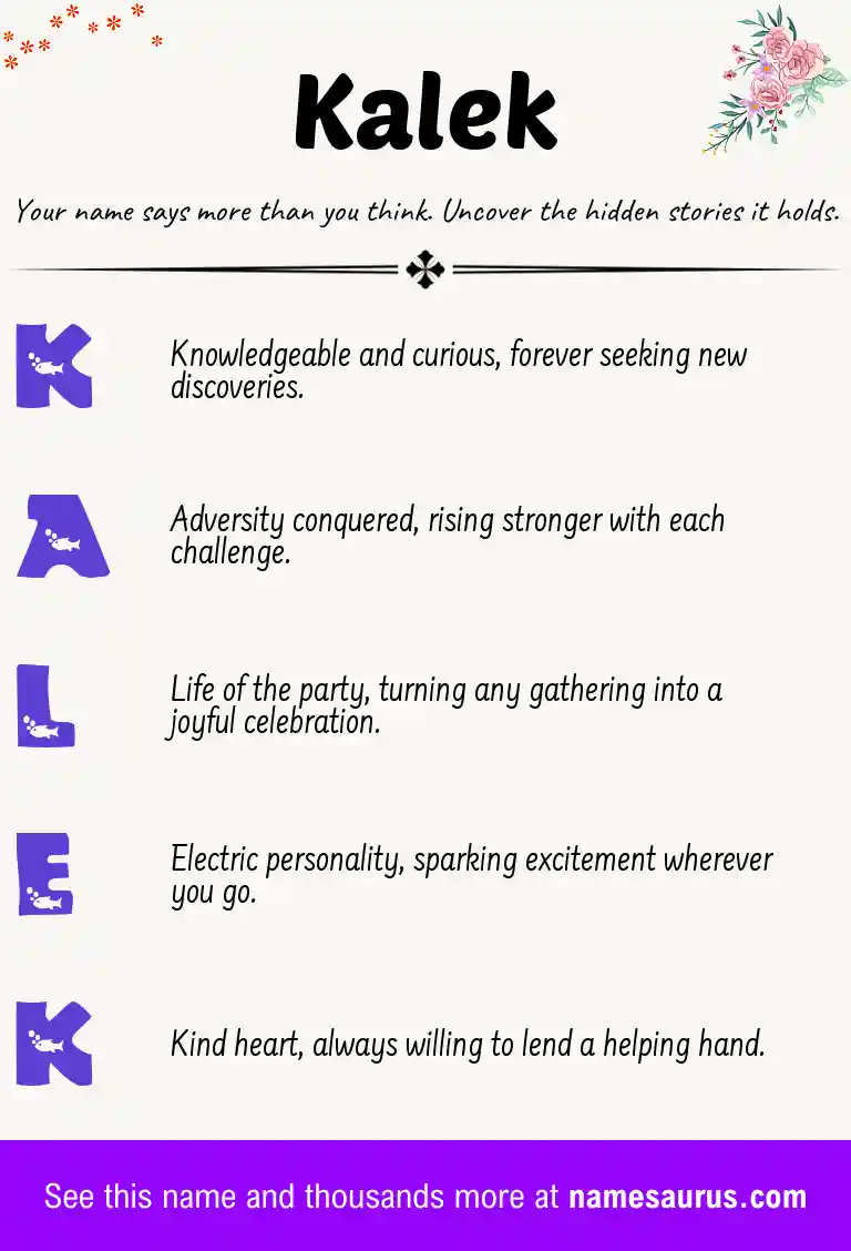 Acrostic poem about Kalek.