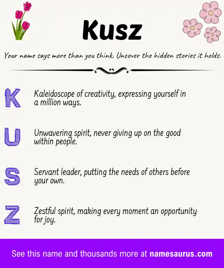 Acrostic poem about Kusz.