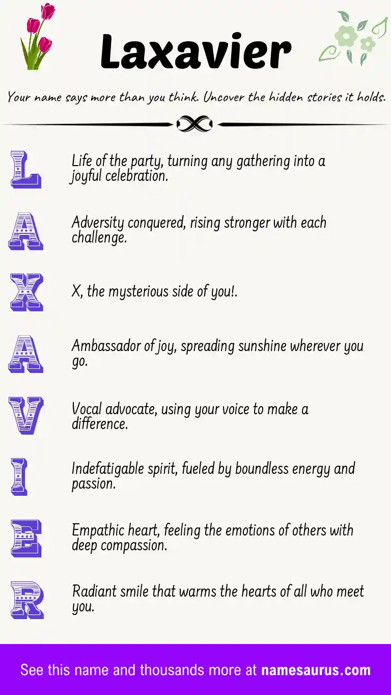 Acrostic poem about Laxavier.