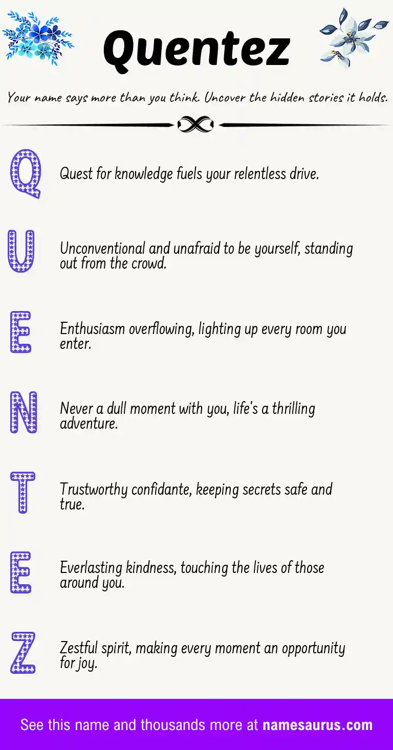 Acrostic poem about Quentez.
