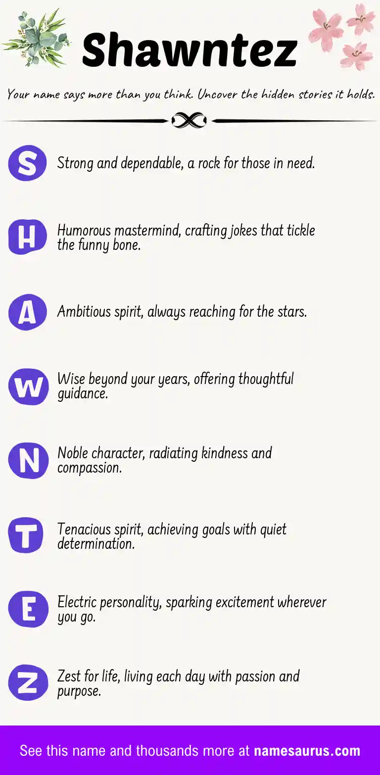 Acrostic poem about Shawntez.