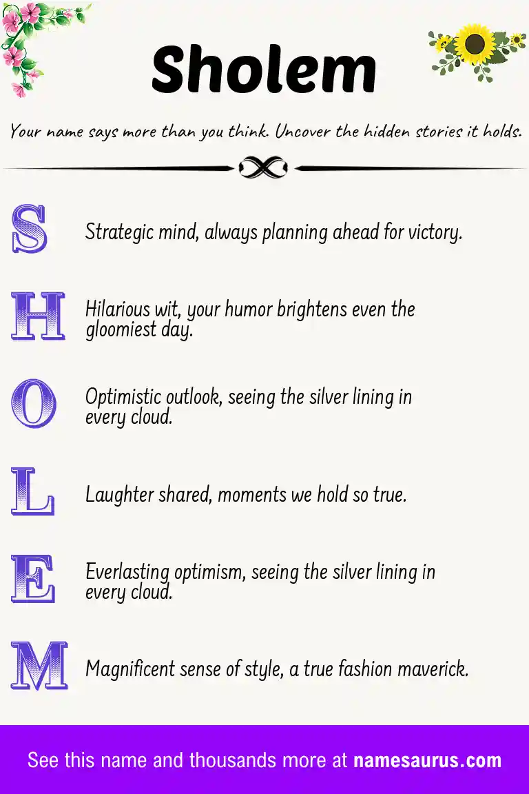 Acrostic poem about Sholem.
