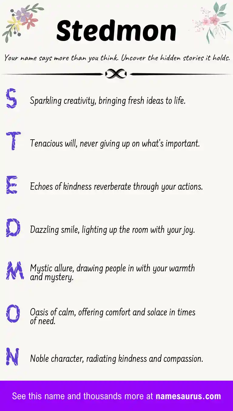 Acrostic poem about Stedmon.