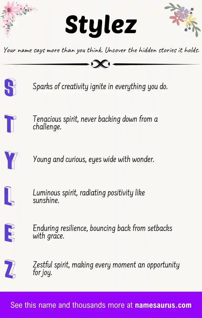 Acrostic poem about Stylez.