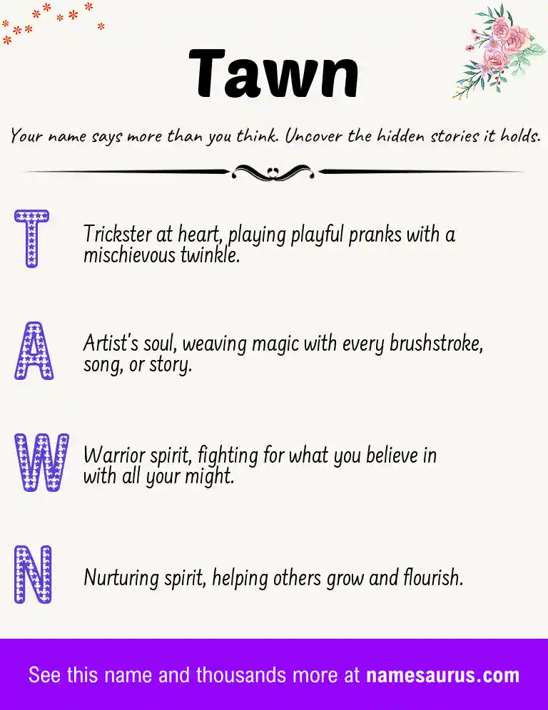 Acrostic poem about Tawn.