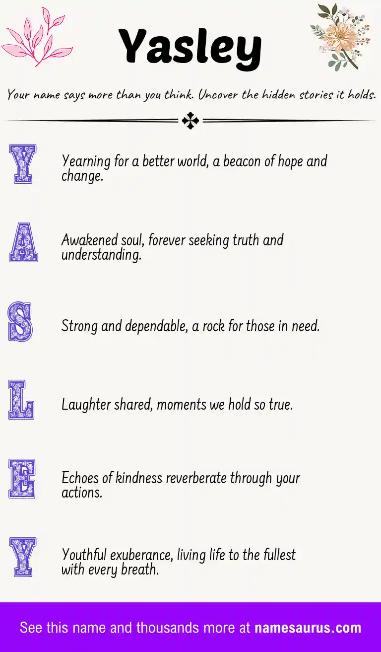 Acrostic poem about Yasley.