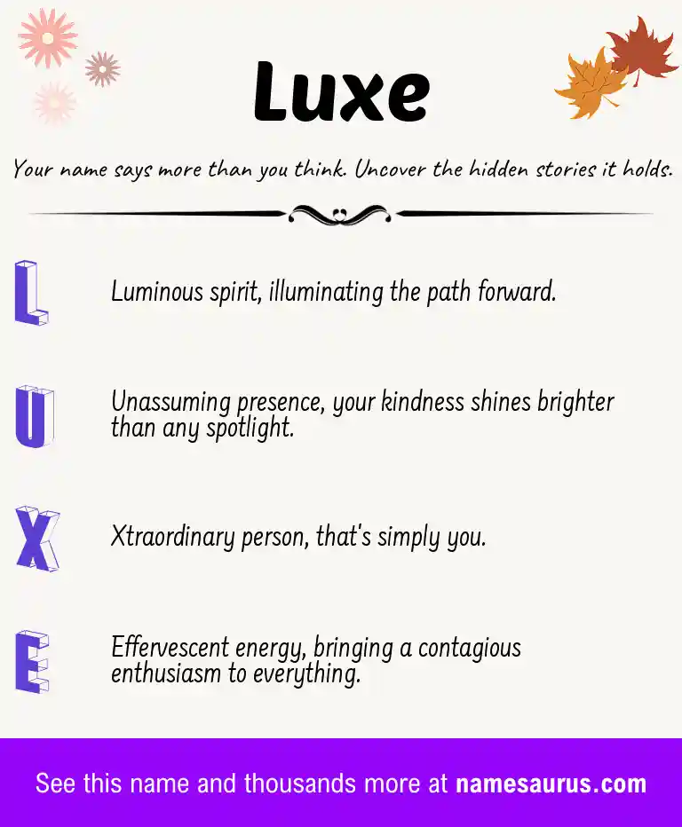 Acrostic poem about Luxe.