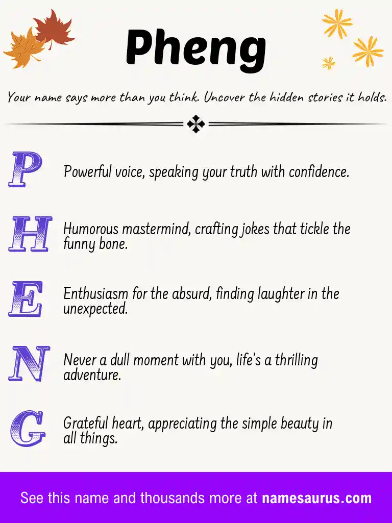 Acrostic poem about Pheng.