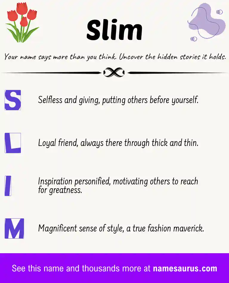 Acrostic poem about Slim.
