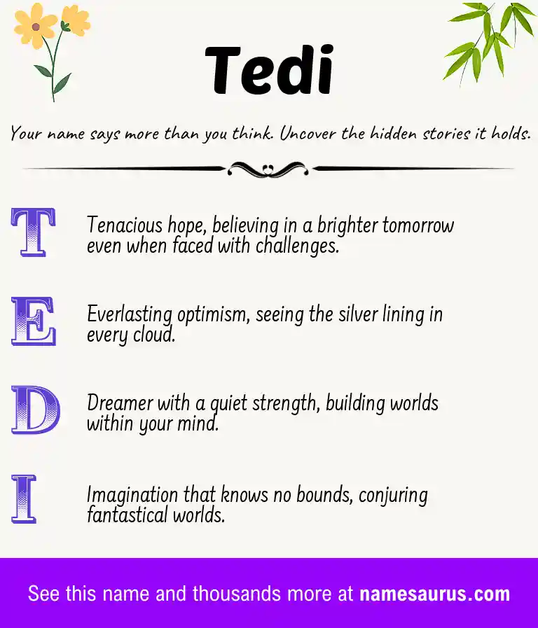 Acrostic poem about Tedi.