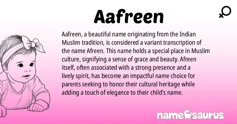 Infographic about Aafreen name meaning, Aafreen is a name from Indian (Muslim) origin(s).