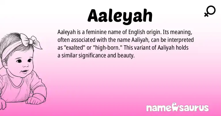 Infographic about Aaleyah name meaning, Aaleyah is a name from English origin(s).