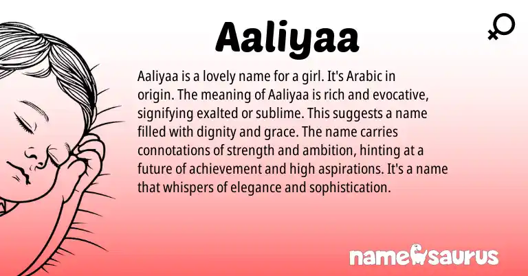 Infographic about Aaliyaa name meaning, Aaliyaa is a name from Arabic origin(s).