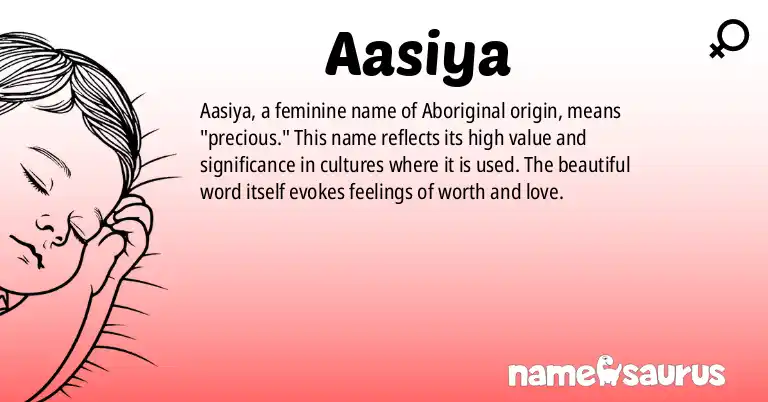 Infographic about Aasiya name meaning, Aasiya is a name from Aboriginal origin(s).