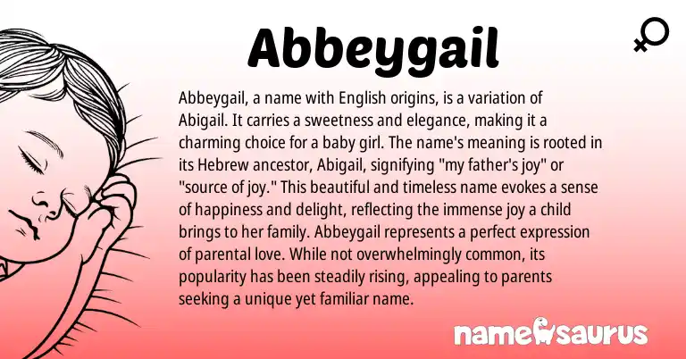 Infographic about Abbeygail name meaning, Abbeygail is a name from Hebrew origin(s).