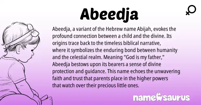 Infographic about Abeedja name meaning, Abeedja is a name from Hebrew origin(s).