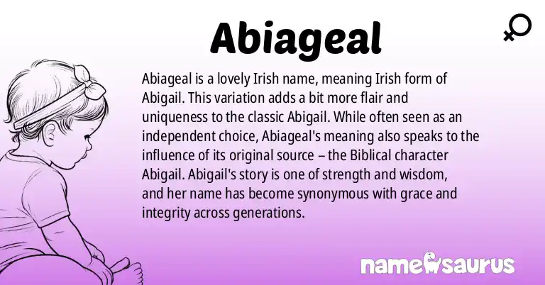 Infographic about Abiageal name meaning, Abiageal is a name from Irish origin(s).