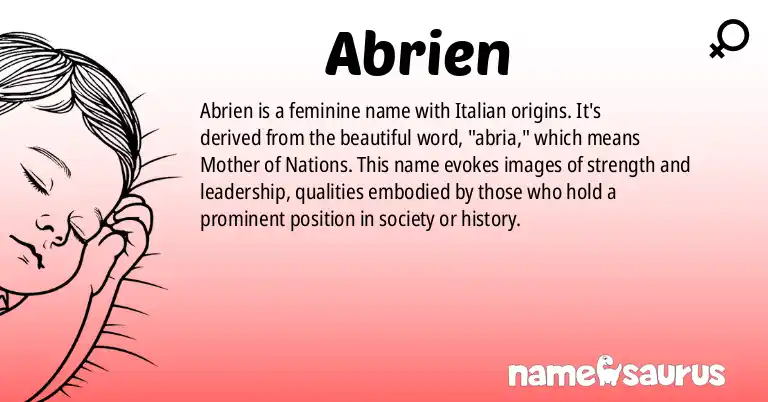 Infographic about Abrien name meaning, Abrien is a name from Italian origin(s).