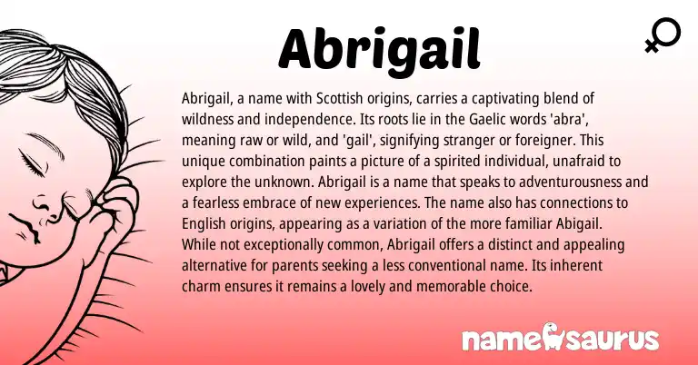 Infographic about Abrigail name meaning, Abrigail is a name from Scottish, Gaelic, Hebrew origin(s).