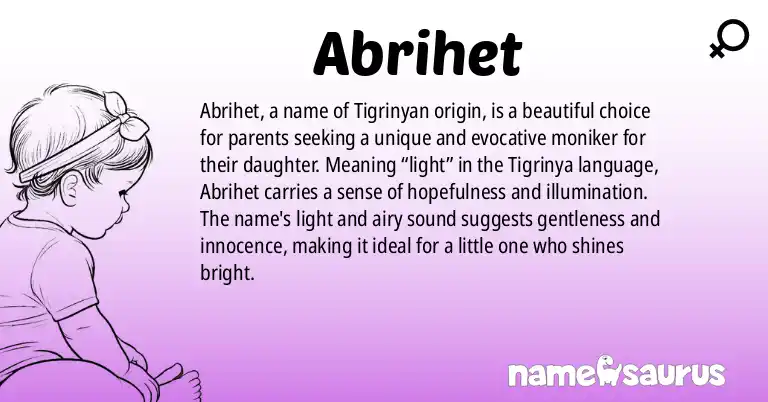 Infographic about Abrihet name meaning, Abrihet is a name from Tigrinya origin(s).