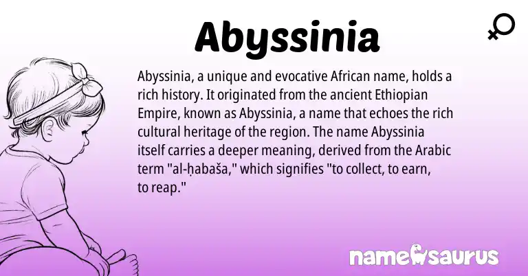 Infographic about Abyssinia name meaning, Abyssinia is a name from Ethiopian, Arabic, African origin(s).
