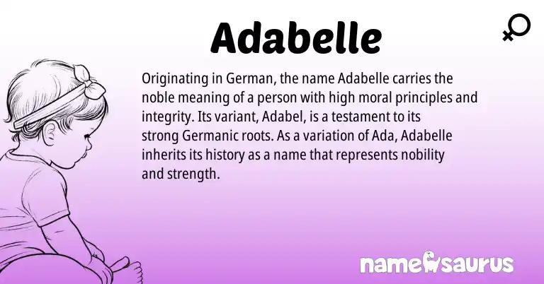 Infographic about Adabelle name meaning, Adabelle is a name from German, Germanic origin(s).