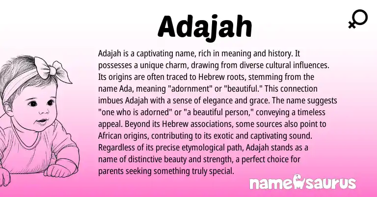 Infographic about Adajah name meaning, Adajah is a name from Hebrew origin(s).