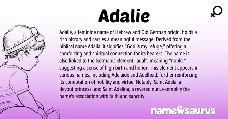 Infographic about Adalie name meaning, Adalie is a name from Old German, Germanic, Hebrew origin(s).