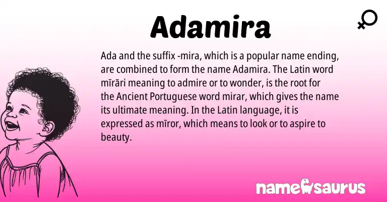 Infographic about Adamira name meaning, Adamira is a name from Latin, Portuguese origin(s).