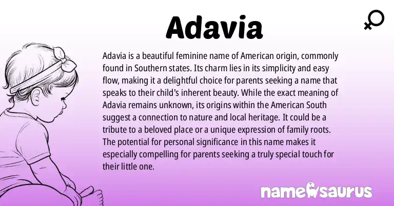 Infographic about Adavia name meaning, Adavia is a name from American (South) origin(s).