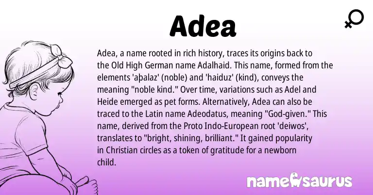 Infographic about Adea name meaning, Adea is a name from Old High German, Latin, European origin(s).