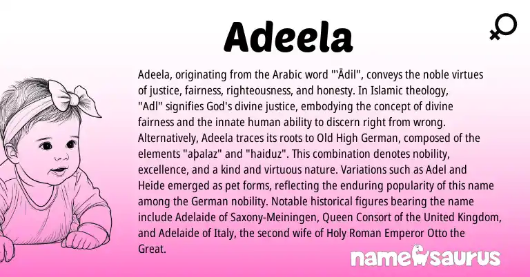 Infographic about Adeela name meaning, Adeela is a name from Old High German, Roman, Arabic, United Kingdom, German origin(s).