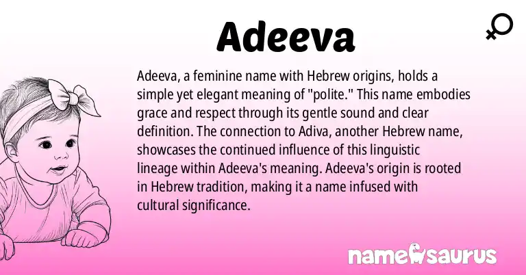 Infographic about Adeeva name meaning, Adeeva is a name from Hebrew origin(s).