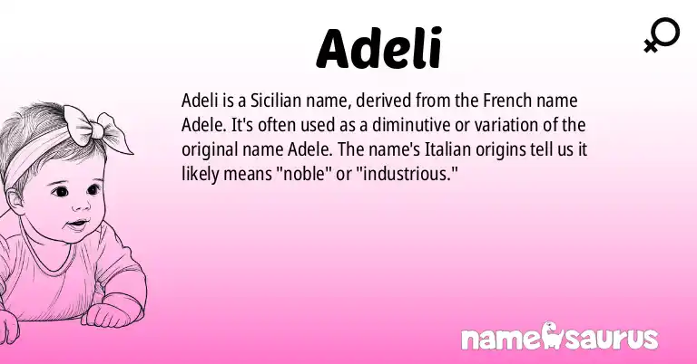 Infographic about Adeli name meaning, Adeli is a name from Sicilian origin(s).