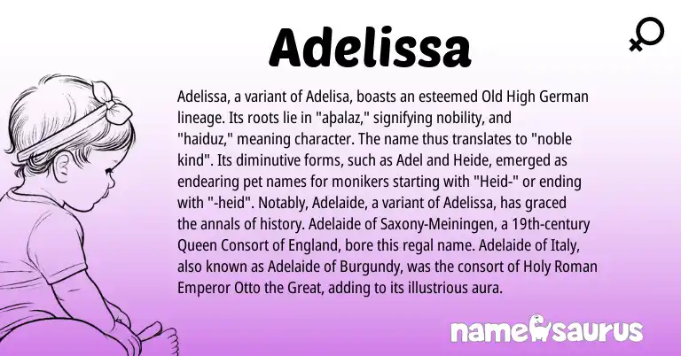 Infographic about Adelissa name meaning, Adelissa is a name from Old High German, Roman, England origin(s).