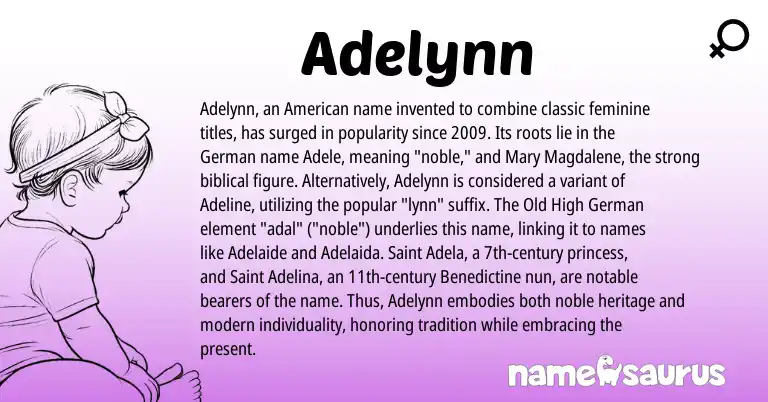 Infographic about Adelynn name meaning, Adelynn is a name from Old High German, German, American origin(s).