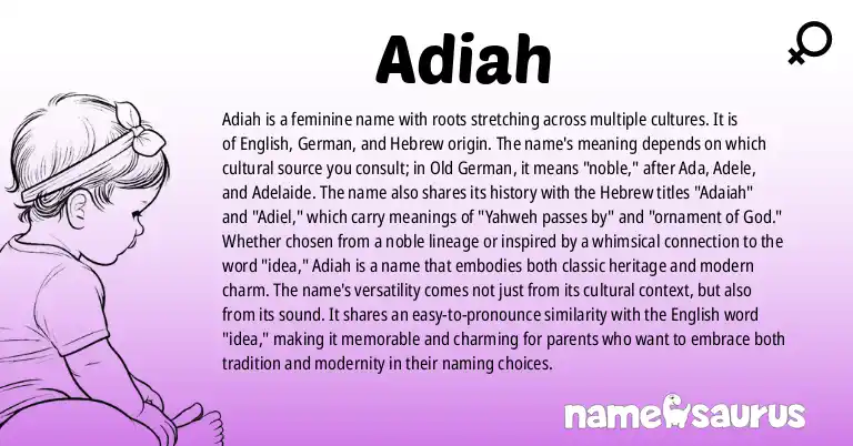 Infographic about Adiah name meaning, Adiah is a name from English, German, Hebrew origin(s).