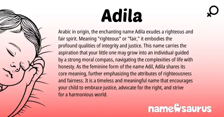 Infographic about Adila name meaning, Adila is a name from Arabic origin(s).