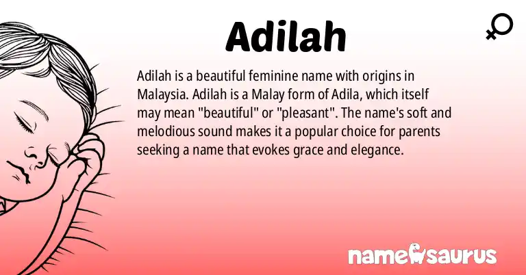 Infographic about Adilah name meaning, Adilah is a name from Malay origin(s).